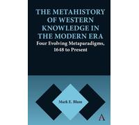 Mark E. Blum The Metahistory of Western Knowledge in the Mode (Copertina rigida)