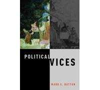 Mark E. Button Political Vices (Copertina rigida)