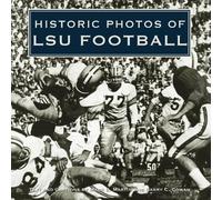 Mark E. Martin Historic Photos of LSU Football (Copertina rigida)