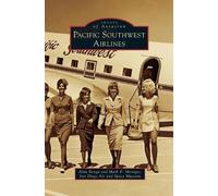 Mark E Mentges Alan Renga Pacific Southwest Airlines (Copertina rigida)