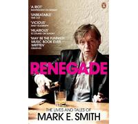 Mark E. Smith Renegade (Tascabile)