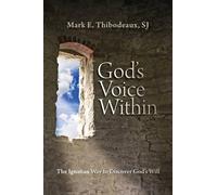 Mark E. Thibodeaux Thibodeaux Mark E God's Voice within (Tascabile)