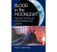 Mark E. Wildermuth Blood in the Moonlight (Tascabile)