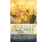Mark Earey Worship that Cares (Tascabile)