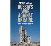 Mark Edele Russia's War Against Ukraine (Tascabile)
