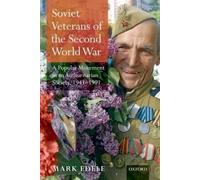 Mark Edele Soviet Veterans of the Second World War (Copertina rigida)