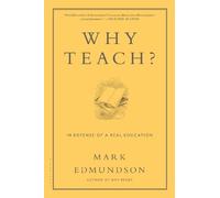 Mark Edmundson Why Teach? (Copertina rigida)