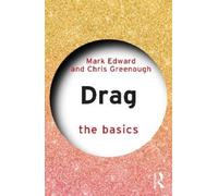 Mark Edward Chris Greenough Drag: The Basics (Tascabile) Basics