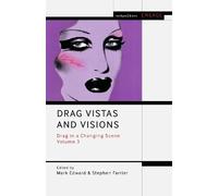 Mark Edward Drag Vistas and Visions (Copertina rigida) Methuen Drama Engage