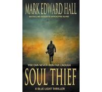 Mark Edward Hall Soul Thief (Tascabile) Blue Light