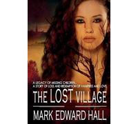 Mark Edward Hall The Lost Village (Tascabile)