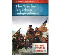 Mark Edward Lender The War for American Independence (Copertina rigida)