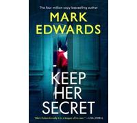 Mark Edwards Keep Her Secret (Tascabile)