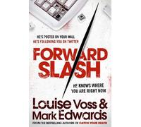 Mark Edwards Louise Voss Forward Slash (Tascabile)