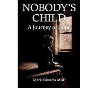 Mark Edwards Mbe Nobody's Child (Tascabile)