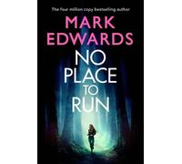 Mark Edwards No Place to Run (Tascabile)