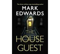 Mark Edwards The House Guest (Tascabile)