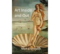 Mark Eisenhardt Art Inside and Out (Tascabile)