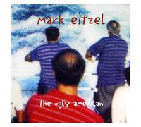 Mark Eitzel - The Ugly American