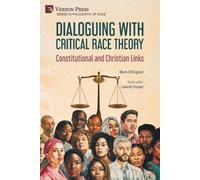 Mark Ellingsen Dialoguing with Critical Race Theory (Tascabile)