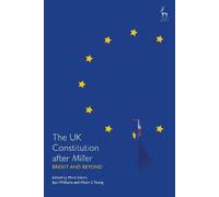 Mark Elliott The UK Constitution after Miller (Copertina rigida)
