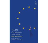 Mark Elliott The UK Constitution after Miller (Tascabile)