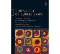 Mark Elliott The Unity of Public Law? (Tascabile)