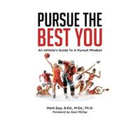 Mark Epp B Ed M Ed Pursue The Best You (Tascabile)