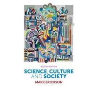 Mark Erickson Science, Culture and Society (Tascabile)