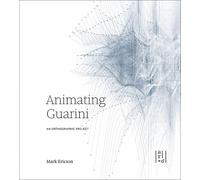 Mark Ericson Perry Kulper Animating Guarini (Tascabile)