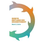 Mark Ervin God's Return on Investment (Tascabile)