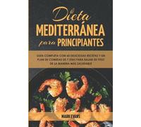 Mark Evans Dieta Mediterránea Para Principiantes (Tascabile)