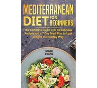 Mark Evans Mark Evans Mediterranean Diet for Beginners (Copertina rigida)
