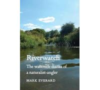 Mark Everard Riverwatch (Tascabile)