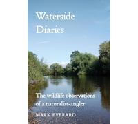 Mark Everard Waterside Diaries (Tascabile)