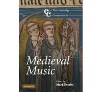 Mark Everist The Cambridge Companion to Medieval Music (Tascabile)