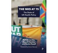 Mark Exworthy The NHS at 75 (Copertina rigida)