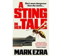 Mark Ezra A Sting in Her Tale (Tascabile)