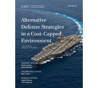 Mark F. Cancian Cl Alternative Defense Strategies in a Cost-Capped (Tascabile)