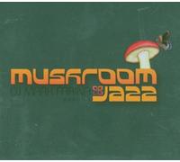 Mark Farina - Mushroom Jazz Vol.5