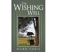 Mark Faris The Wishing Well (Tascabile)