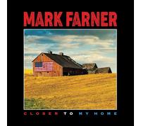 Mark Farner Closer to my home (CD) Album (PRESALE 13/12/2024)