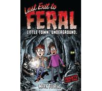 Mark Fearing Last Exit to Feral (Copertina rigida) Frights from Feral