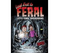 Mark Fearing Last Exit to Feral (Tascabile) Frights from Feral