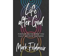 Mark Feldmeir Life after God (Tascabile)