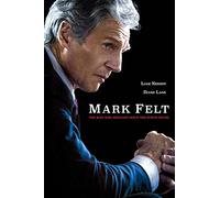 Mark Felt: The Man Who Brought Down the White House