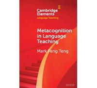 Mark Feng Teng Metacognition in Language Teaching (Tascabile)