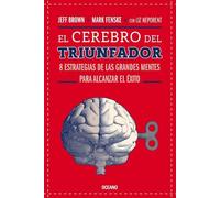 Mark Fenske Jeff Brown El Cerebro del Triunfador (Tascabile)