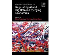 Mark Findlay Li Elgar Companion to Regulating AI and Big Data (Copertina rigida)