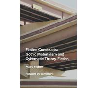 Mark Fisher Flatline Constructs (Tascabile)